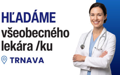 Hľadáme lekára všeobecnej ambulancie pre dospelých